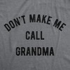 Youth Dont Make Me Call Grandma T shirt Funny Saying Hilarious Shirt for Kids - Crazy Dog Youth T Shirt - 2 of 4