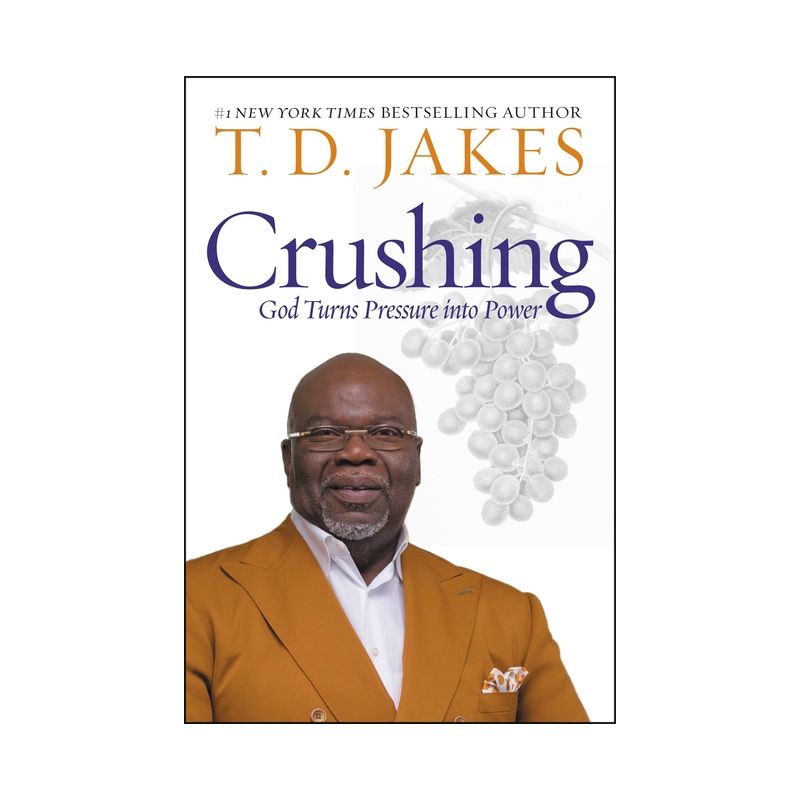 Crushing - Large Print by  T D Jakes (Hardcover), 1 of 2