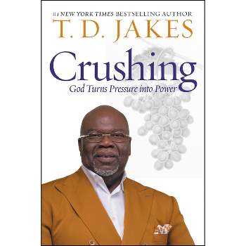 Crushing - Large Print by  T D Jakes (Hardcover)