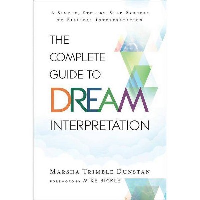 Complete Guide to Dream Interpretation - (Paperback)