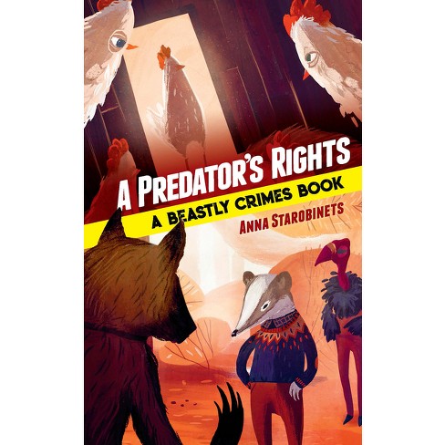 A Predator's Rights - by  Anna Starobinets (Hardcover) - image 1 of 1