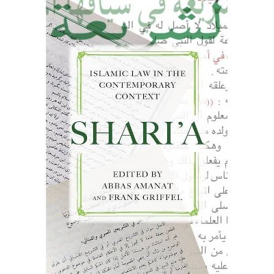 Shariaa - by  Abbas Amanat & Frank Griffel (Paperback)