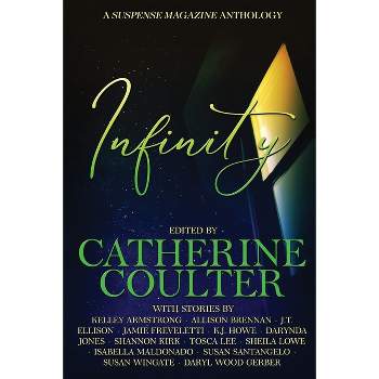 Infinity - by  Catherine Coulter & J T Ellison & Darynda Jones (Paperback)