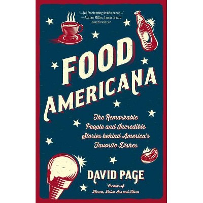 Food Americana - by  David Page (Paperback)