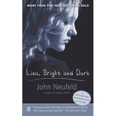 Lisa, Bright and Dark - by  John Neufeld (Paperback)