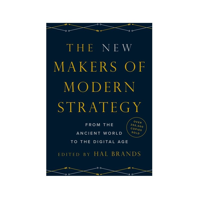 The New Makers of Modern Strategy - by  Hal Brands (Hardcover), 1 of 2
