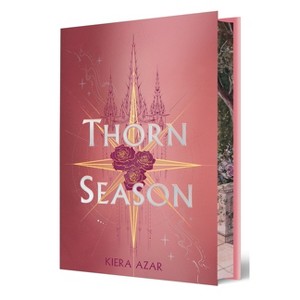 Thorn Season Deluxe Limited Edition - by  Kiera Azar (Hardcover) - 1 of 4