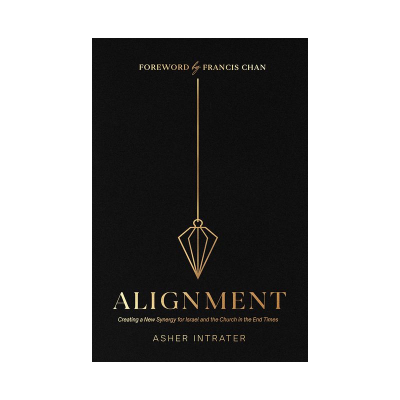Alignment - by  Asher Intrater (Paperback), 1 of 2