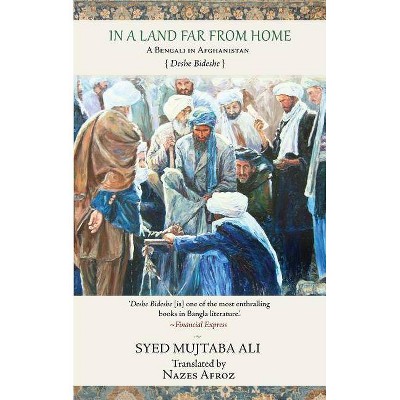 In a Land Far from Home - 2nd Edition by  Syed Mujtaba Ali (Paperback)