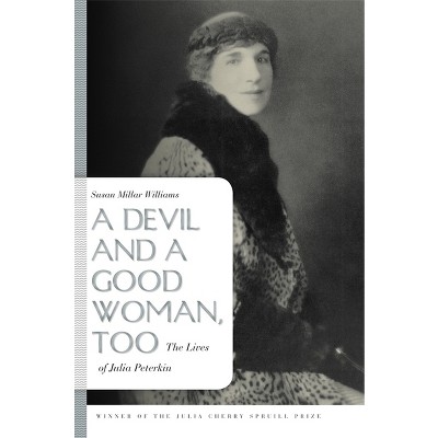 A Devil and a Good Woman, Too - by  Susan Millar Williams (Paperback)