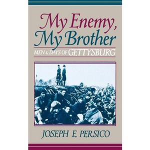 My Enemy, My Brother - by  Joseph E Persico (Paperback) - 1 of 1