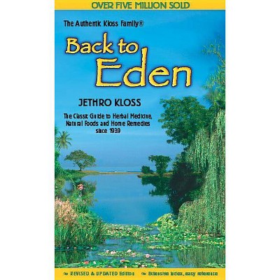 Back to Eden Cookbook - by  Jethro Kloss Family (Paperback)