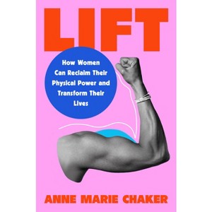 Lift - by  Anne Marie Chaker (Hardcover) - 1 of 1