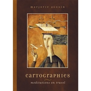 Cartographies - by  Marjorie Agosin (Paperback) - 1 of 1