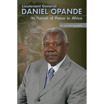 In Pursuit of Peace in Africa - by  Daniel Opande (Paperback)