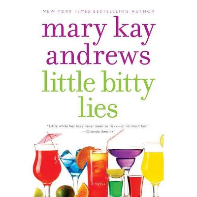 Little Bitty Lies (Reprint) (Paperback) by Mary Kay Andrews