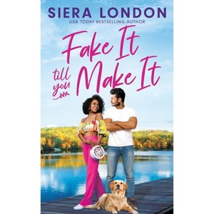 Fake It Till You Make It - (The Calvary Brothers) by  Siera London (Paperback) - 1 of 1