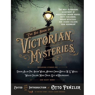 The Big Book of Victorian Mysteries - by  Otto Penzler (Paperback)