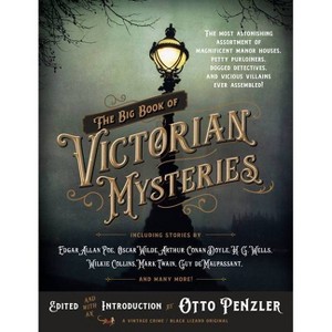 The Big Book of Victorian Mysteries - by  Otto Penzler (Paperback) - 1 of 1