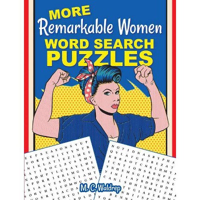 More Remarkable Women Word Search Puzzles - by  M C Waldrep (Paperback)