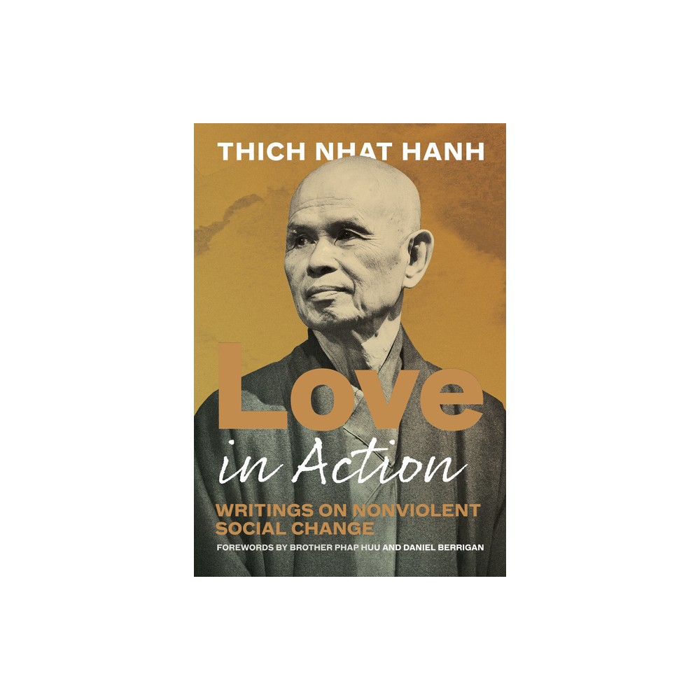 Love in Action, Second Edition - by Thich Nhat Hanh (Paperback)