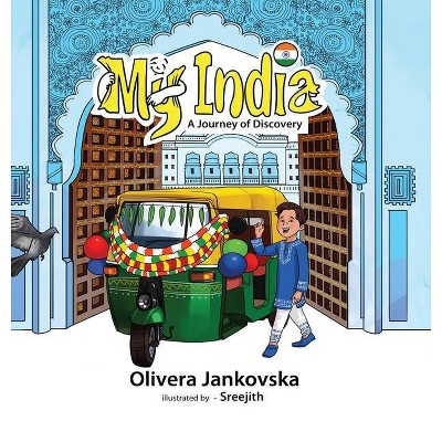 My India - (My Homeland) by  Olivera Jankovska (Hardcover)