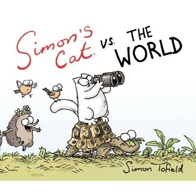 Simon's Cat vs. the World - (Hardcover)