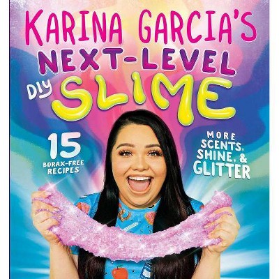 Karina Garcia's Super-Extra DIY Slime (Paperback)