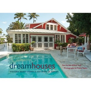 Dream Houses - by  Joie Wilson & Penny Taylor (Hardcover) - 1 of 1