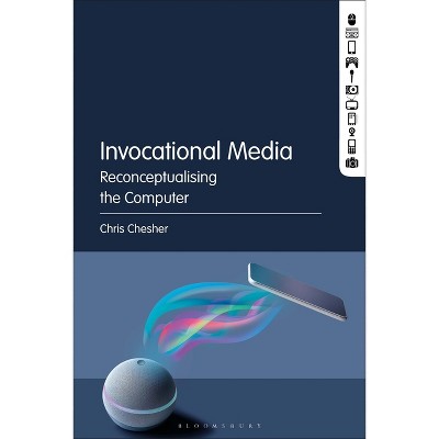 Invocational Media - by  Chris Chesher (Paperback)