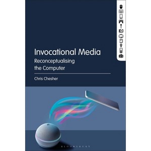 Invocational Media - by  Chris Chesher (Paperback) - 1 of 1