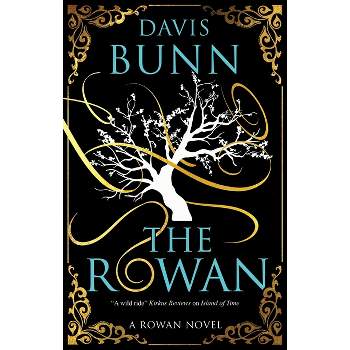 The Rowan - (Rowan Novel) Large Print by  Davis Bunn (Hardcover)