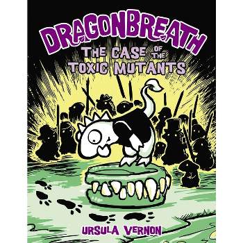 Dragonbreath #9 - by  Ursula Vernon (Hardcover)