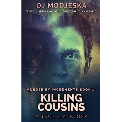 Killing Cousins - (Murder by Increments) by  Oj Modjeska (Paperback)