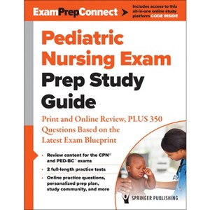 Pediatric Nursing Exam Prep Study Guide - by  Springer Publishing Company (Paperback) - 1 of 1
