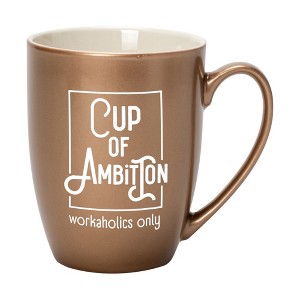 Elanze Designs Cup Of Ambition Workaholic Only Bronze 10 ounce New Bone China Coffee Cup Mug - 1 of 4