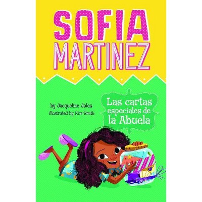 Las Cartas Especiales de la Abuela - (Sofia Martinez En Español) by  Jacqueline Jules (Paperback)