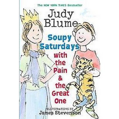 Soupy Saturdays With the Pain & the Grea (Reprint) (Paperback) by Judy Blume