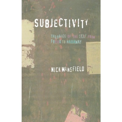 Subjectivity - by  Nick Mansfield (Paperback)