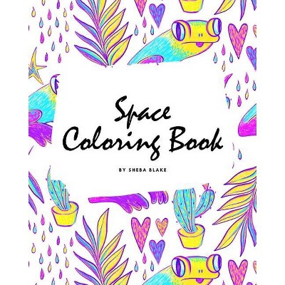 Space Coloring Book for Adults (8x10 Coloring Book / Activity Book) - by  Sheba Blake (Paperback)