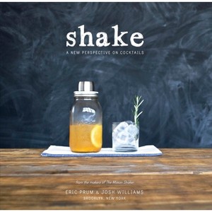 Shake - by  Eric Prum & Josh Williams (Paperback) - 1 of 1