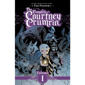 The Complete Courtney Crumrin Vol. 1 - by  Ted Naifeh (Paperback) - 1 of 1
