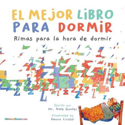 The Best Bedtime Book (Spanish) - (Spanish Children Books about Life and Behavior) by  Gunter (Paperback)