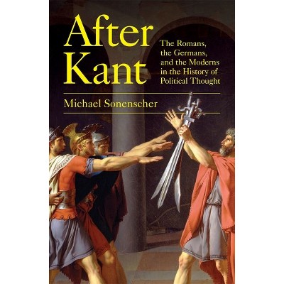 After Kant - by Michael Sonenscher