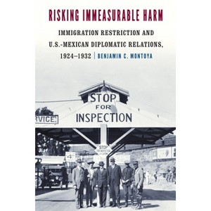 Risking Immeasurable Harm - by Benjamin C Montoya - 1 of 1