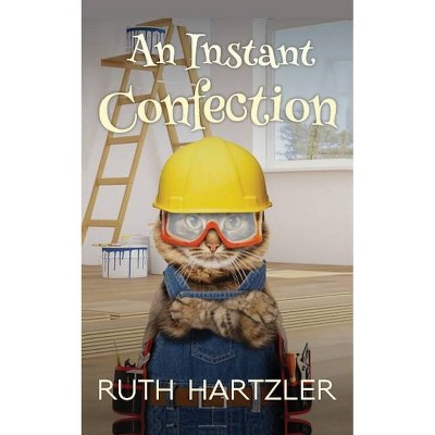 An Instant Confection - (Amish Cupcake Cozy Mystery) by  Ruth Hartzler (Paperback)