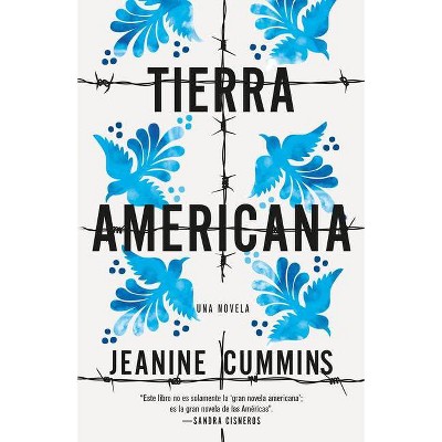 Tierra Americana - by  Jeanine Cummins (Paperback)