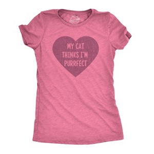 Womens My Cat Thinks I'm Purrfect T Shirt Funny Crazy Cat Lady Tee - Crazy Dog Women's T Shirt - 1 of 4