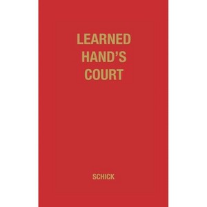 Learned Hand's Court. - by  Marvin Schick & Unknown (Hardcover) - 1 of 1