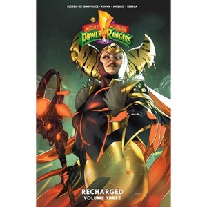 Mighty Morphin Power Rangers: Recharged Vol. 3 - by  Melissa Flores (Paperback) - 1 of 1